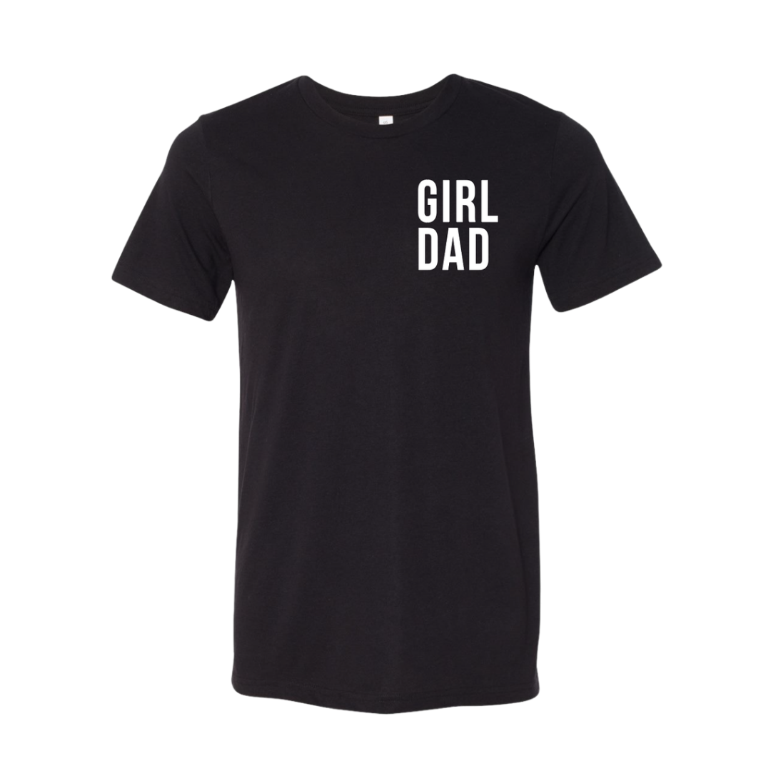 Girl Dad - Father T-Shirt